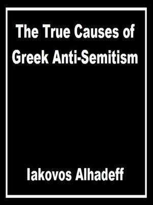 cover image of The True Causes of Greek Anti-Semitism